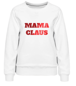 Mama Claus Sweatshirt