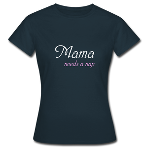 Mama needs a nap - Navy