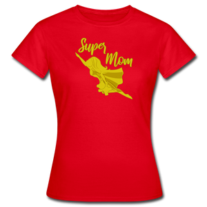 Super Mom T-Shirt - Rot