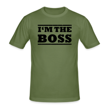Lade das Bild in den Galerie-Viewer, I&#39;m the Boss Männer Shirt - Militärgrün